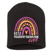 Rainbow Best Philosophy Teacher Mom Ever Mother's Day Short Acrylic Beanie