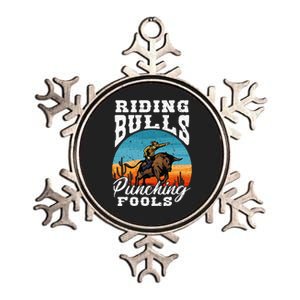 Riding Bulls Punching Fools Cowboy Rodeo & Ranch Lovers Metallic Star Ornament