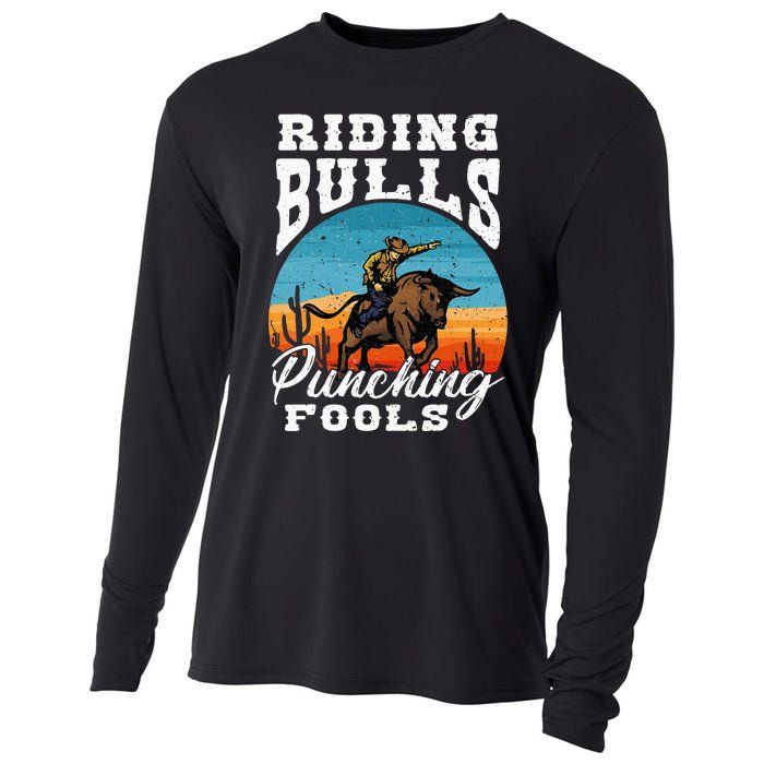 Riding Bulls Punching Fools  Cowboy Rodeo & Ranch Lovers Cooling Performance Long Sleeve Crew