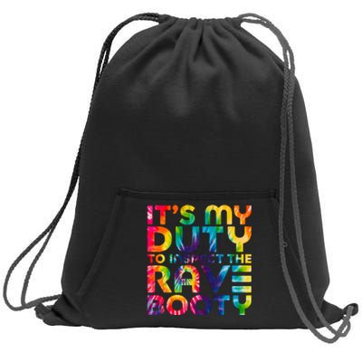 Rave Booty Quote Funny EDM Music Festival Outfit Sweatshirt Cinch Pack Bag