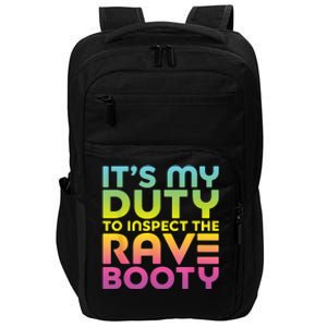 Rave Booty Quote Funny EDM Music Festival Outfit Impact Tech Backpack