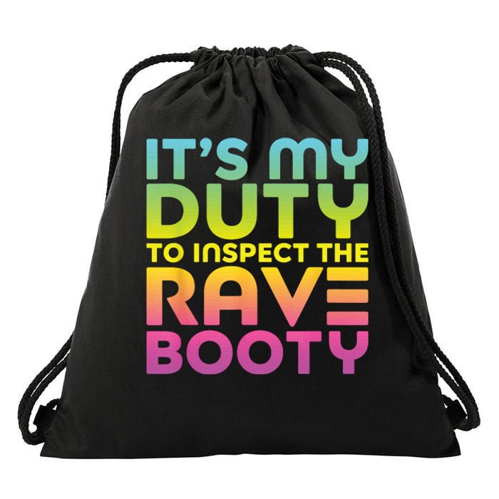 Rave Booty Quote Funny EDM Music Festival Outfit Drawstring Bag