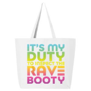 Rave Booty Quote Funny EDM Music Festival Outfit 25L Jumbo Tote