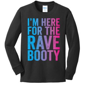 Rave Booty Quote Trippy Outfit EDM Music Festival Kids Long Sleeve Shirt