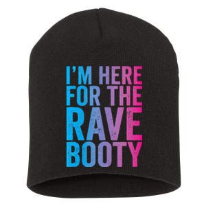 Rave Booty Quote Trippy Outfit EDM Music Festival Short Acrylic Beanie