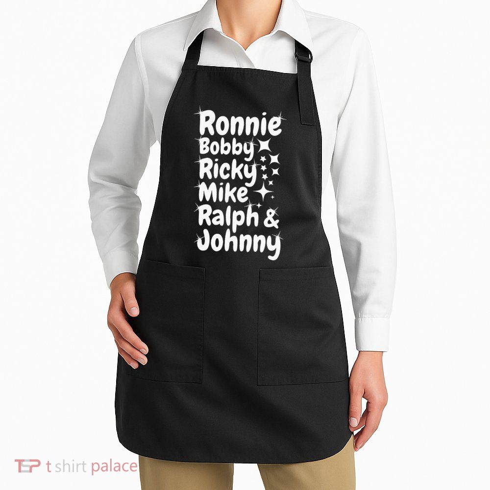 Ronnie Bobby Ricky Mike Ralph And Johnny Apron