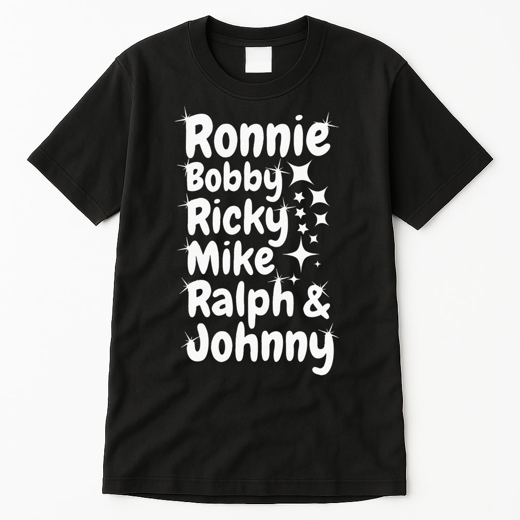 Ronnie Bobby Ricky Mike Ralph And Johnny Tall T-Shirt