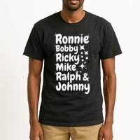 Ronnie Bobby Ricky Mike Ralph And Johnny Tall T-Shirt