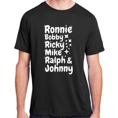 Ronnie Bobby Ricky Mike Ralph And Johnny Adult ChromaSoft Performance T-Shirt