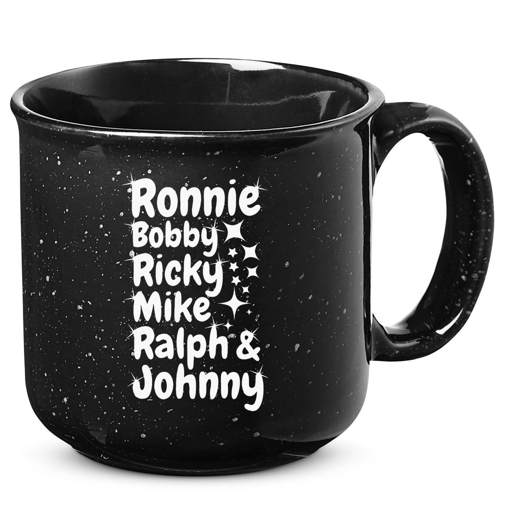 Ronnie Bobby Ricky Mike Ralph And Johnny 15oz Campfire Ceramic Mug
