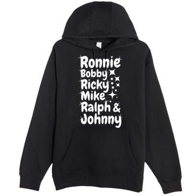 Ronnie Bobby Ricky Mike Ralph And Johnny Premium Pullover Hoodie