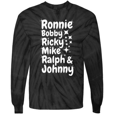 Ronnie Bobby Ricky Mike Ralph And Johnny Tie-Dye Long Sleeve Shirt