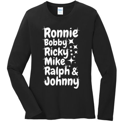 Ronnie Bobby Ricky Mike Ralph And Johnny Ladies Long Sleeve Shirt