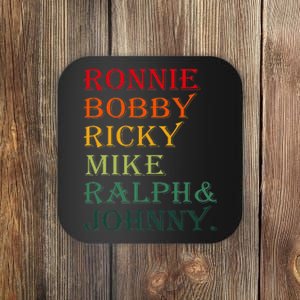 Ronnie Bobby Ricky Mike Ralph And Johnny Coaster