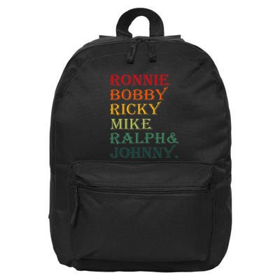 Ronnie Bobby Ricky Mike Ralph And Johnny 16 in Basic Backpack