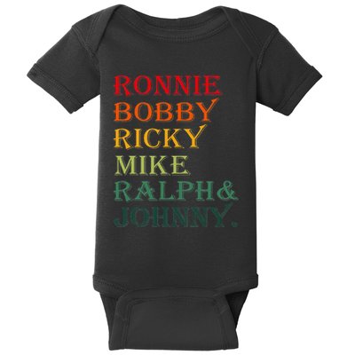 Ronnie Bobby Ricky Mike Ralph And Johnny Baby Bodysuit