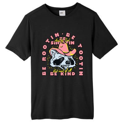 Raccoon Be Rootin Be Tootin Most Of All Be Kind Retro Racoon Tall Fusion ChromaSoft Performance T-Shirt