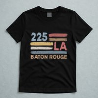 Retro Baton Rouge Area Code 225 Residents State Louisiana T-Shirt
