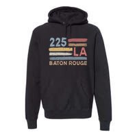 Retro Baton Rouge Area Code 225 Residents State Louisiana Premium Hoodie