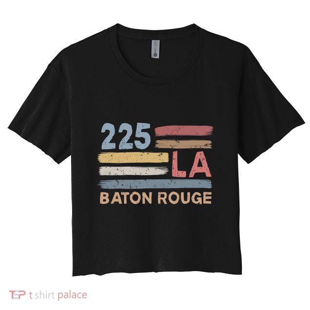Retro Baton Rouge Area Code 225 Residents State Louisiana Crop Top