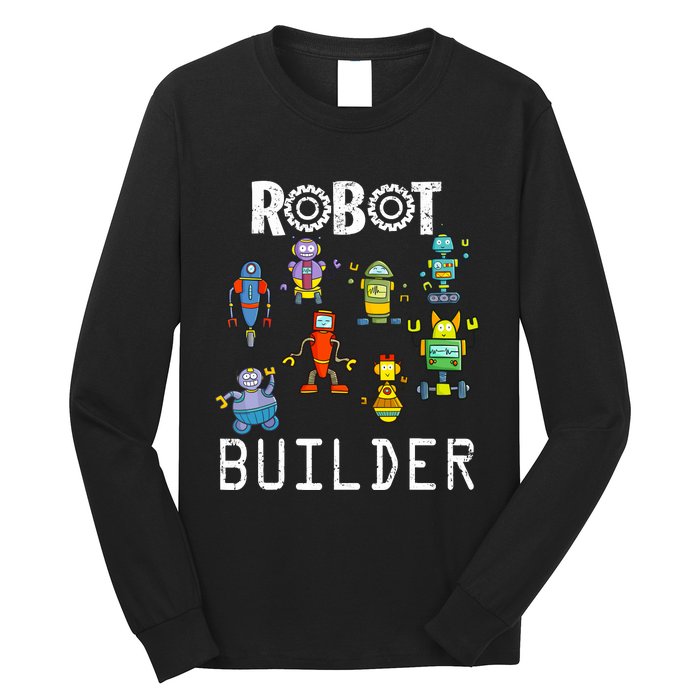 Robot Builder Robotics Engineer Funny Robot Engineering Long Sleeve Shirt