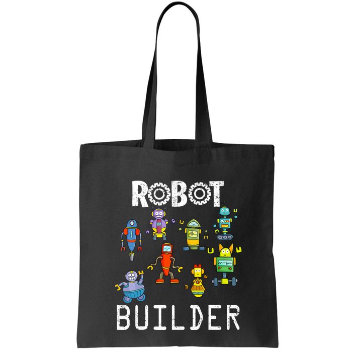 Robot Builder Robotics Engineer Funny Robot Engineering Tote Bag