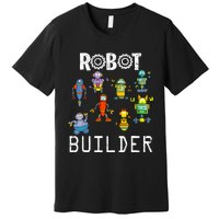 Robot Builder Robotics Engineer Funny Robot Engineering Premium T-Shirt