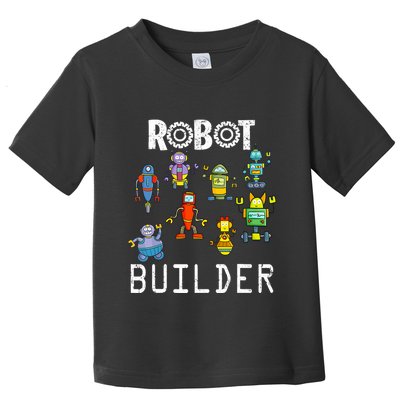 Robot Builder Robotics Engineer Funny Robot Engineering Toddler T-Shirt