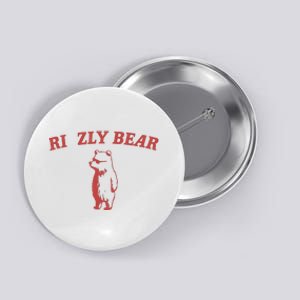 Rizzly Bear Button