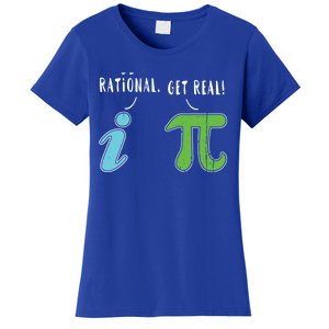 Real Be Rational Funny Math Meme Math Nerd Pi Day Gift Women's T-Shirt