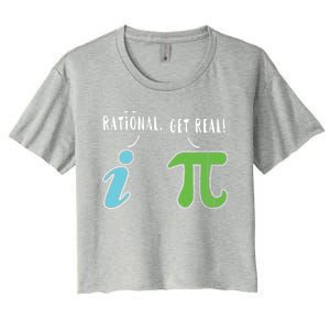 Real Be Rational Funny Math Meme Math Nerd Pi Day Gift Women's Crop Top Tee