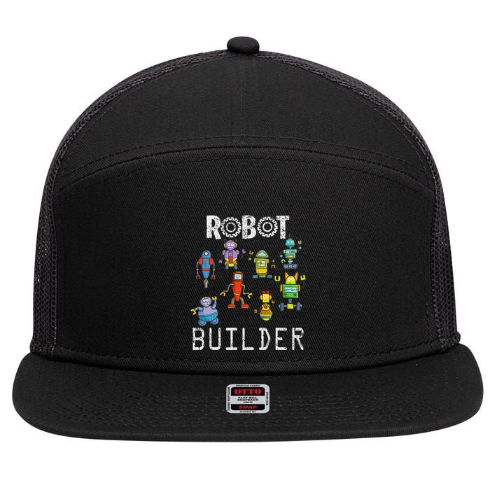 Robot Builder Robotics Engineer Funny Robot Engineering 7 Panel Mesh Trucker Snapback Hat