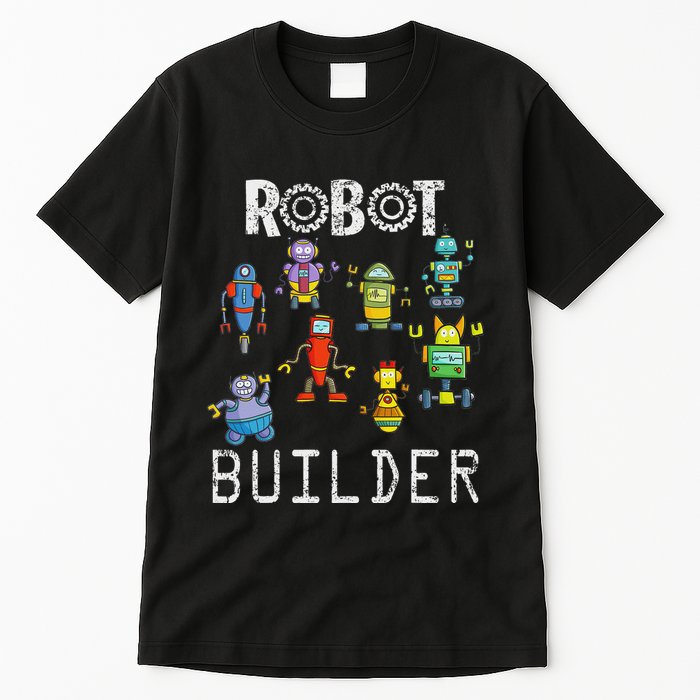 Robot Builder Robotics Engineer Funny Robot Engineering Tall T-Shirt