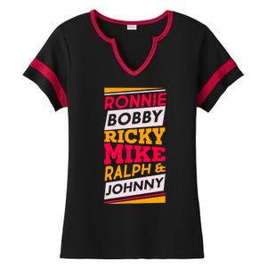 Ronnie Bobby Ricky Mike Ralph And Johnny Ladies Halftime Notch Neck Tee