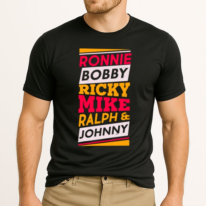 Ronnie Bobby Ricky Mike Ralph And Johnny Performance Shirt