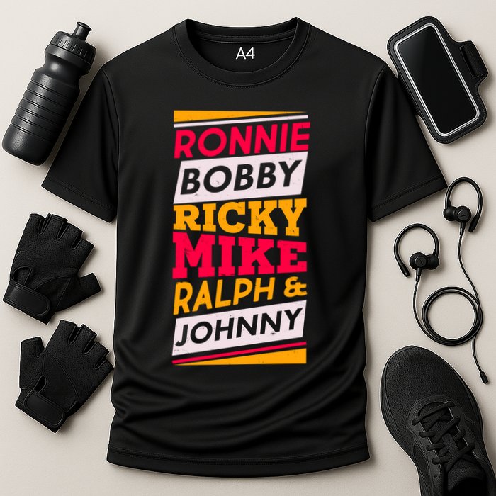 Ronnie Bobby Ricky Mike Ralph And Johnny Performance Shirt