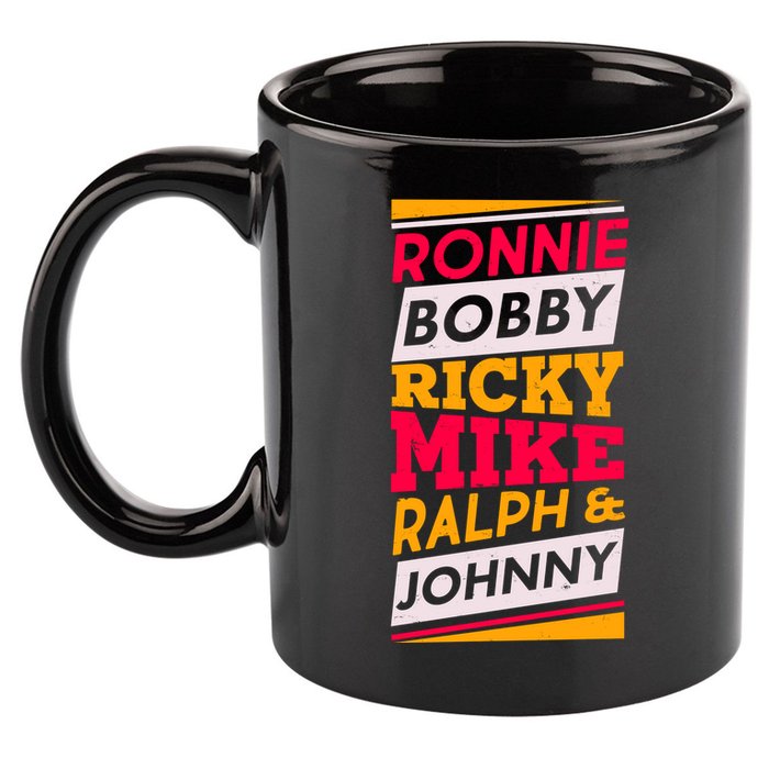 Ronnie Bobby Ricky Mike Ralph And Johnny 11oz C Handle Ceramic Mug