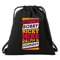 Ronnie Bobby Ricky Mike Ralph And Johnny Drawstring Bag