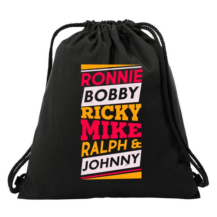 Ronnie Bobby Ricky Mike Ralph And Johnny Drawstring Bag