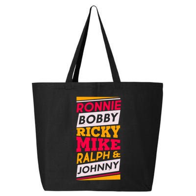 Ronnie Bobby Ricky Mike Ralph And Johnny 25L Jumbo Tote