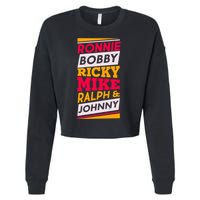 Ronnie Bobby Ricky Mike Ralph And Johnny Cropped Pullover Crew