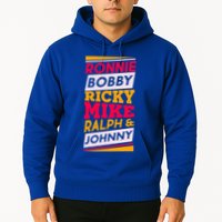 Ronnie Bobby Ricky Mike Ralph And Johnny Hoodie