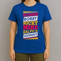 Ronnie Bobby Ricky Mike Ralph And Johnny T-Shirt