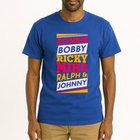 Ronnie Bobby Ricky Mike Ralph And Johnny Tall T-Shirt