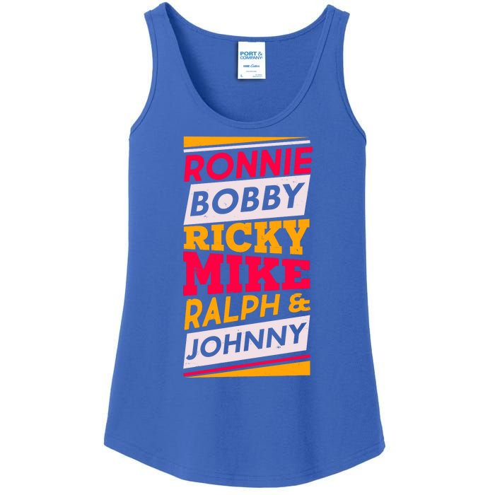 Ronnie Bobby Ricky Mike Ralph And Johnny Ladies Essential Tank