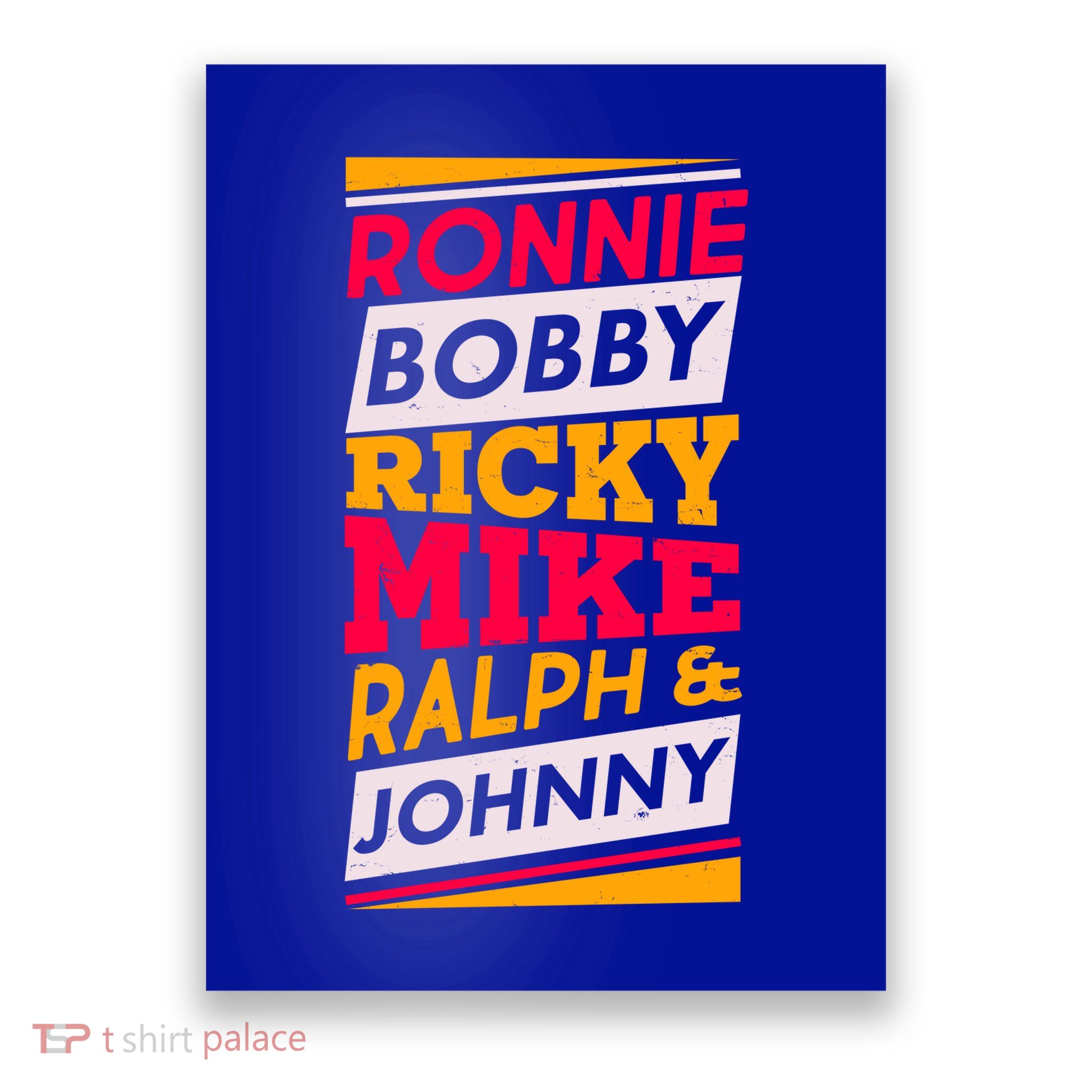 Ronnie Bobby Ricky Mike Ralph And Johnny Poster