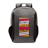 Ronnie Bobby Ricky Mike Ralph And Johnny Vector Backpack