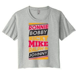 Ronnie Bobby Ricky Mike Ralph And Johnny Women's Crop Top Tee