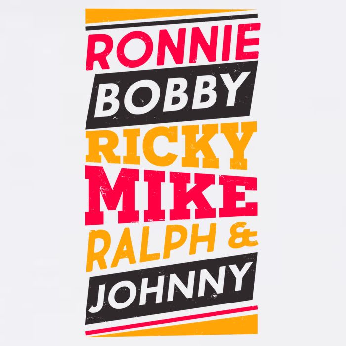 Ronnie Bobby Ricky Mike Ralph And Johnny Garment-Dyed Sweatshirt