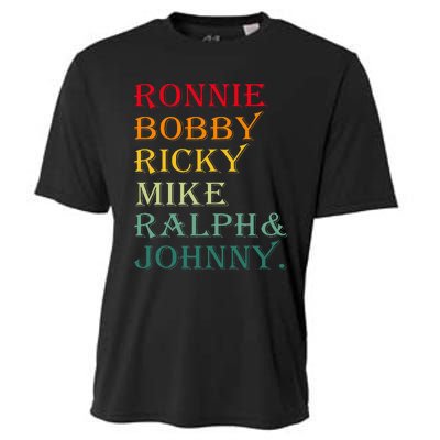 Ronnie Bobby Ricky Mike Ralph And Johnny Cooling Performance Crew T-Shirt